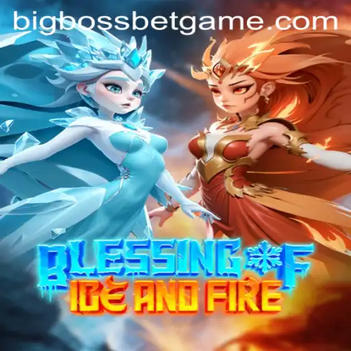 Unveiling the Intricacies of 'BlessingofIceandFire': A Game of Strategy and Luck with 'BigBossBet'