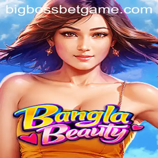 Exploring the Exciting World of BanglaBeauty: A Deep Dive into BigBossBet