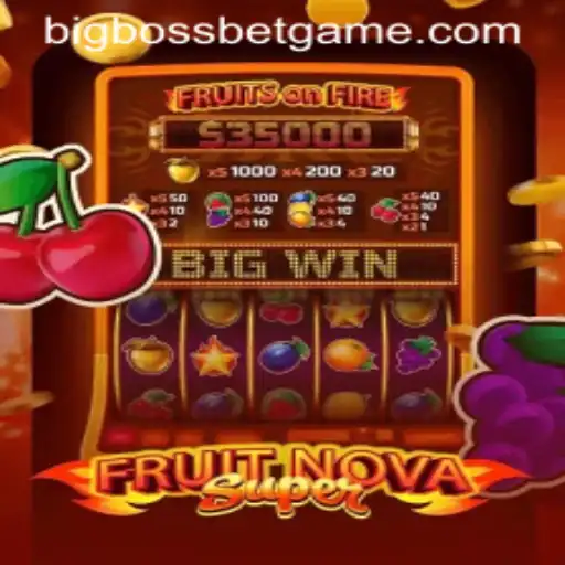 Unlock the Fun: Experience FruitNovaSuper with BigBossBet