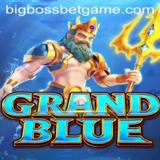 Exploring the Exciting World of GRANDBLUE: How BigBossBet Transforms the Gaming Landscape